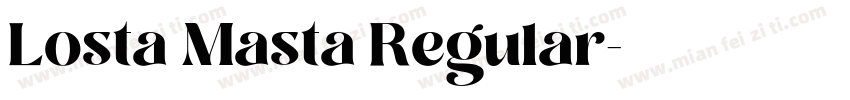 Losta Masta Regular字体转换